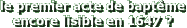 le premier acte de baptême